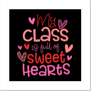 My Class Is Full Of Sweet Heart Teacher Valentine_s Day Posters and Art